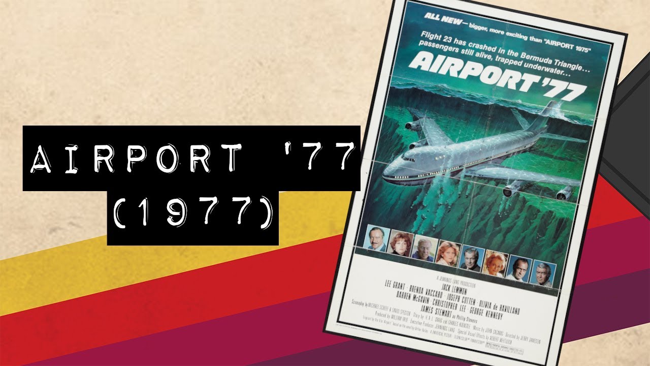 Vintage Video Podcast - S005 - Airport '77 (1977) - YouTube