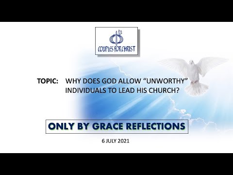 6 July 2021 - ONLY BY GRACE REFLECTIONS