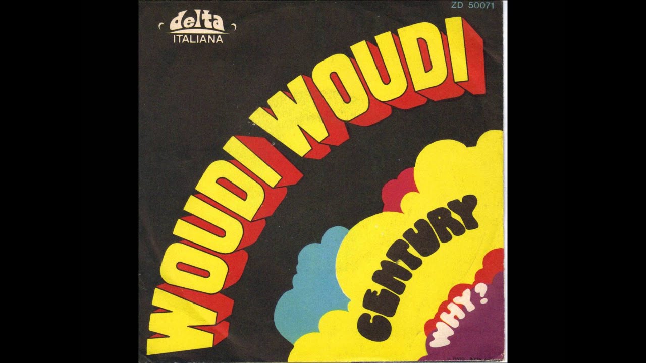 Woudi Woudi - Century