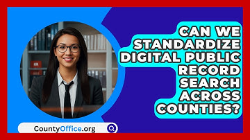 Can We Standardize Digital Public Record Search Across Counties? - CountyOffice.org