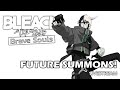 [Bleach Brave Souls] Future Society Summons!