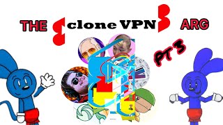 The Lore of Clone VPN pt 3 (Everything up to July 23rd)