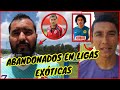 6 Futbolistas Mexicanos ABANDONADOS En Ligas EXÓTICAS P4