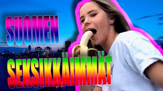 SUOMEN SEKSIKKÄIMMÄT TUBETTAJAT * KOITA KATSOA LAUKEAMATTA*