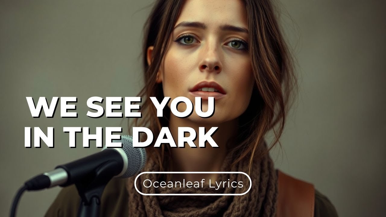 We See You in the Dark – A Powerful Song of Witness and Hope