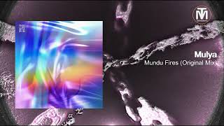 Mulya - Mundu Fires (Original Mix) [Frau Blau]