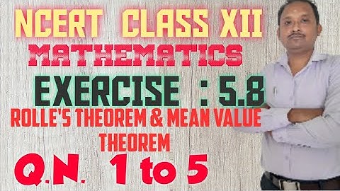CLASS 12th  MATHEMATICS  EXERCISE : 5.8  ROLL