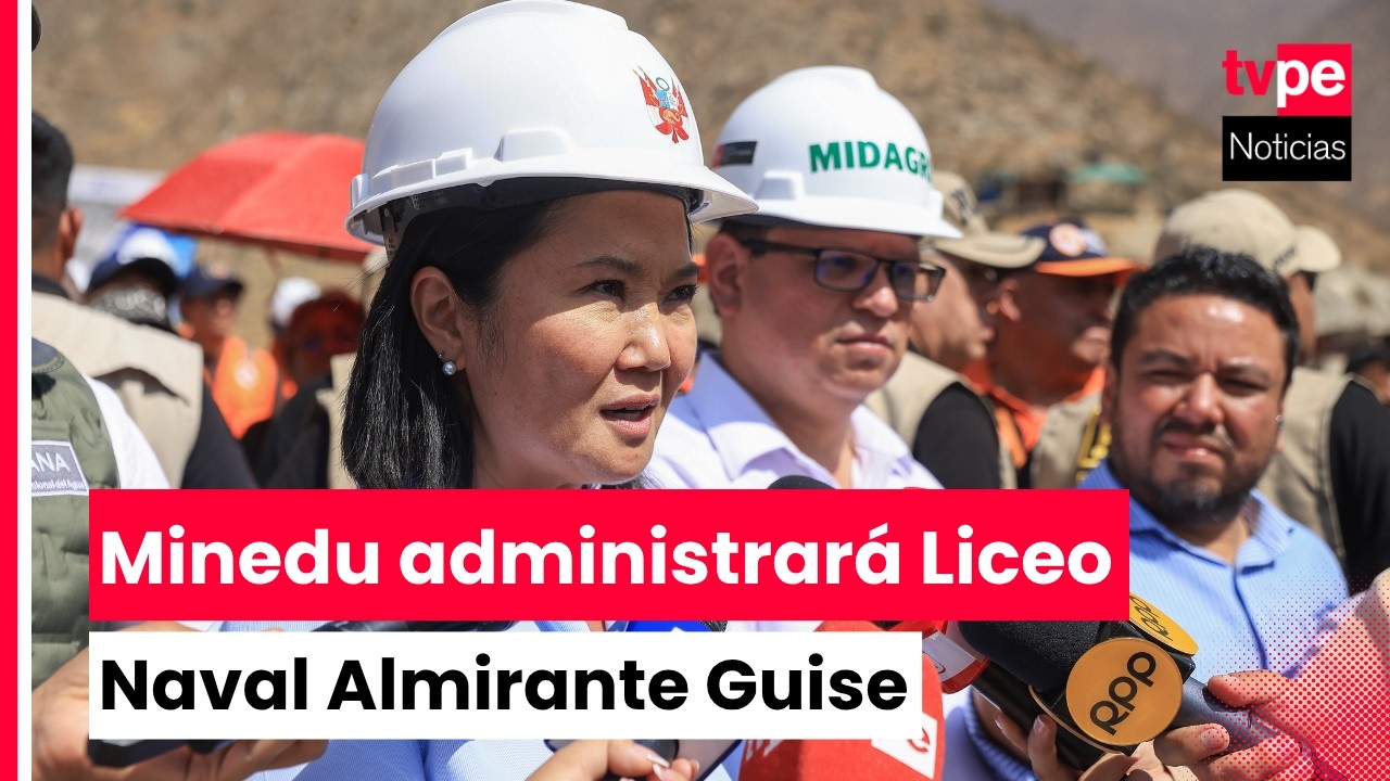 Presidenta Keiko Fujimori anuncia que administración de Liceo Naval Almirante Guise pasará al Minedu