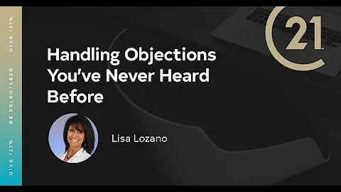 Lisa Lozano - Handling Objections Youve Never Hear...