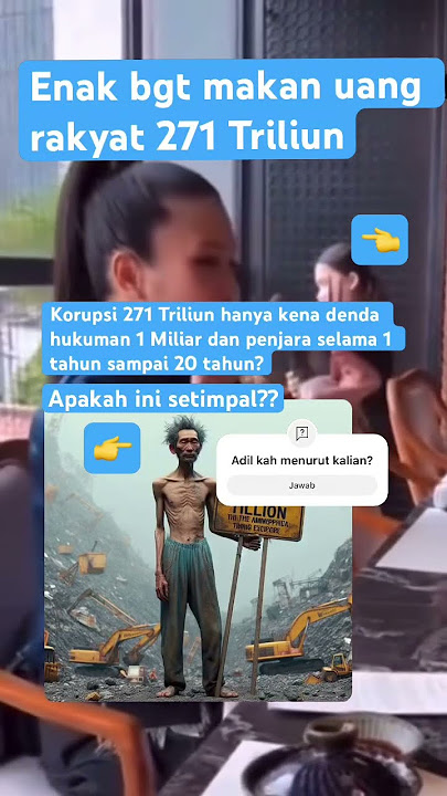 1 Miliar untuk membayar 271 Triliun, apakah adil? #statuswa #statuswhatsapp #storywaterbaru