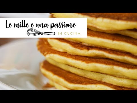 Ricetta pancakes | Le mille e una passione