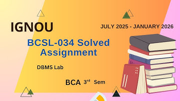BCSL-034 Solved Assignment July-25/Jan-26 | BCA (3rd Sem)| IGNOU Assignment Solutions (2025-2026)