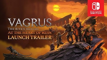 Vagrus - The Riven Realms: At the Heart of Ruin | Coming to Nintendo Switch | EU