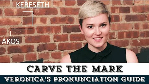 Veronica Roth's Pronunciation Guide | Carve The Mark