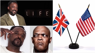 LIFE Interview w/ Ariyon Bakare discusses Sam Jacksons recent comments against Black British Actors