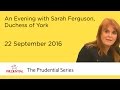 An evening with Sarah Ferguson, Duchess of York