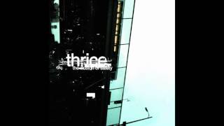 Thrice - Where Idols Once Stood [Audio]