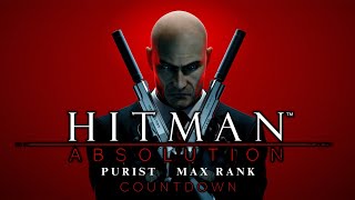 Hitman: Absolution - Purist Walkthrough (Max Rank) | Mission 19: Countdown