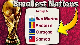 32 SMALLEST Nations in the World Cup