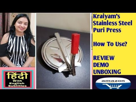 kraiyam's-stainless-steel-puri-press-review,-unboxing,-demo-how-to-use-puri-press---in-hindi
