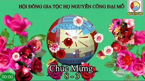 HỘI ĐỒNG GIA TỘC HỌ NGUYỄN CÔNG ĐẠI MỖ, Chúc Mừng 8 - 3