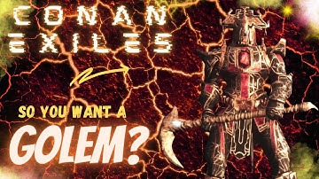 CONAN EXILES : THE GOLEM
