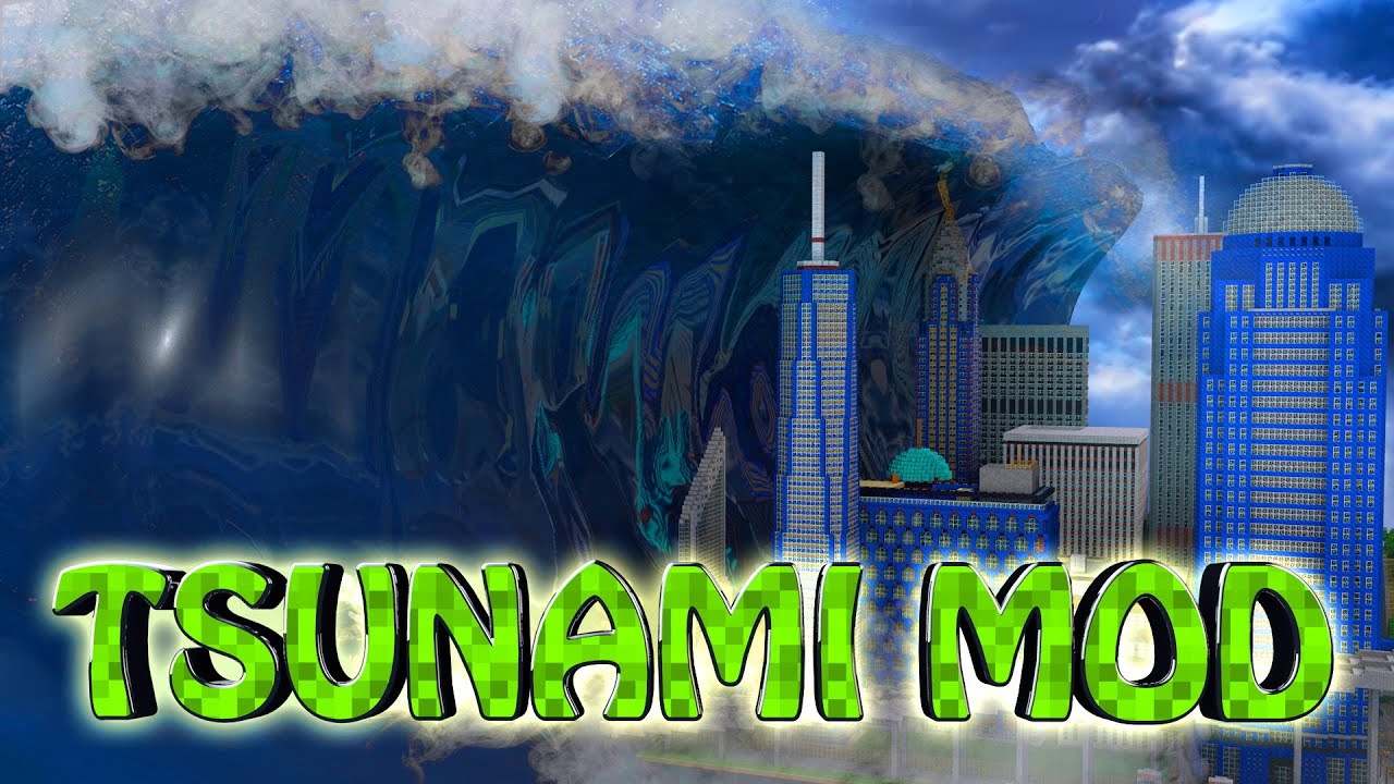 minecraft tsunami mod