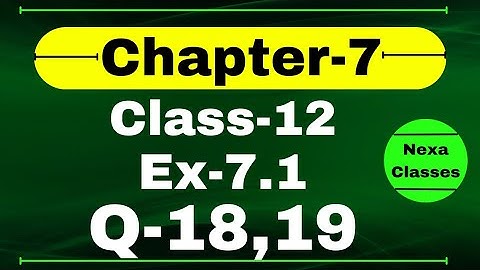 Class 12 Ex 7.1 Q18,19 Math | Chapter7 Class12 Math | Integration | Ex 7.1 Q18,19 Class 12 Math