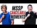 The Most Unhinged Moments in MSSP History