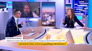 Interview d’Arash Derambarsh et de Nicolas Chabanne sur France Info TV sur le gaspillage alimentaire