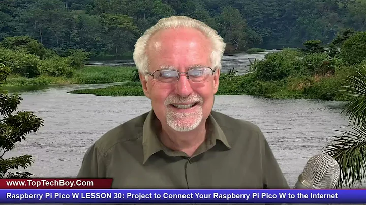 Raspberry Pi Pico W LESSON 30: Project to Connect Your Raspberry Pi Pico W to the Internet