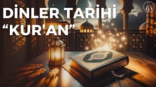 Kuran Dinler Tarihi Serisi Çarpıcı Bir Analiz 