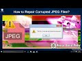 How to repair corrupted jpeg files  working solutions rescue digital media