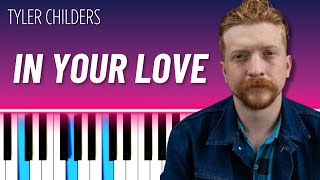 Video thumbnail of "In Your Love (EASY PIANO TUTORIAL) - Tyler Childers"