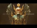 Crown The Empire – Paranoid (Official Visualizer)
