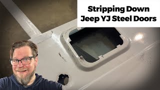 Jeep Wrangler YJ Full Steel Doors: Removing Locks, Door Handles, and Weatherstripping