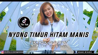 NYONG TIMUR HITAM MANIS - THREE SIDE || DJ TIKTOK REMIX SLOW