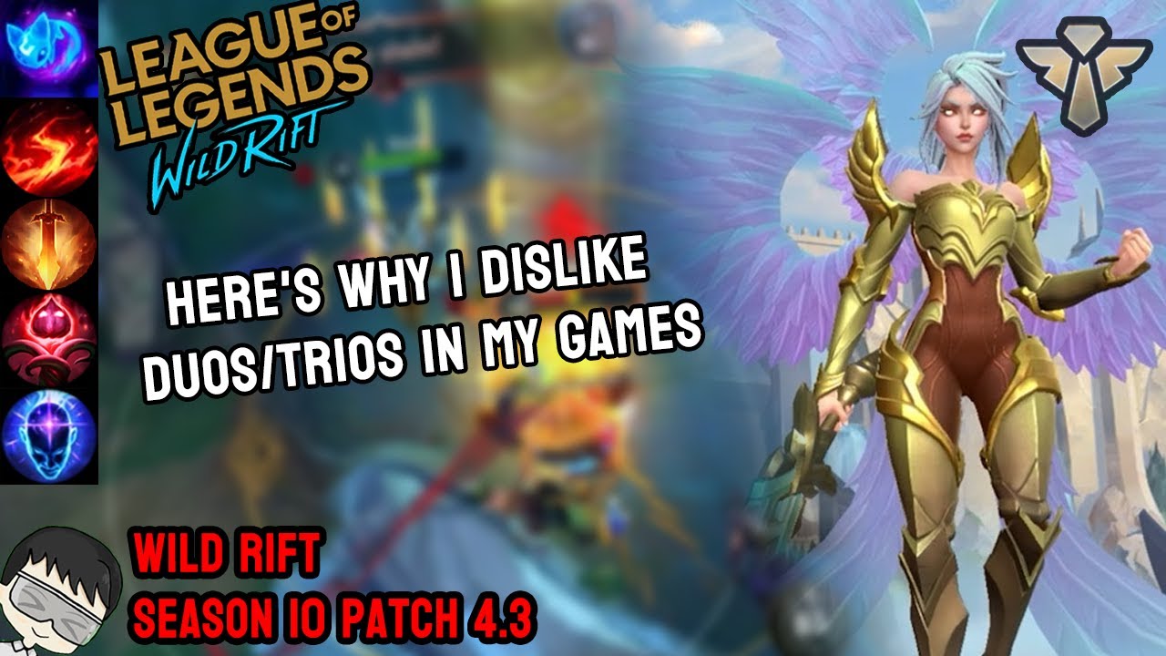 [Wild Rift] This is why I have a strong dislike for Duos/Trios in Solo ...