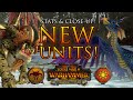 NEW UNITS Stats & Close-Up! - The Silence & The Fury DLC Roster | Warhammer 2