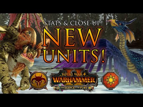 NEW UNITS Stats & Close-Up! - The Silence & The Fury DLC Roster | Warhammer 2