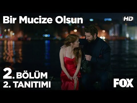 Bir Mucize Olsun 2. Bölüm 2. Tanıtımı