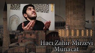 Hacı Zahir Mirzəvi - Munacat (Ramazan ayı üçün) Resimi