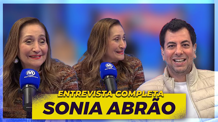 SONIA ABRÃO - FULL INTERVIEW