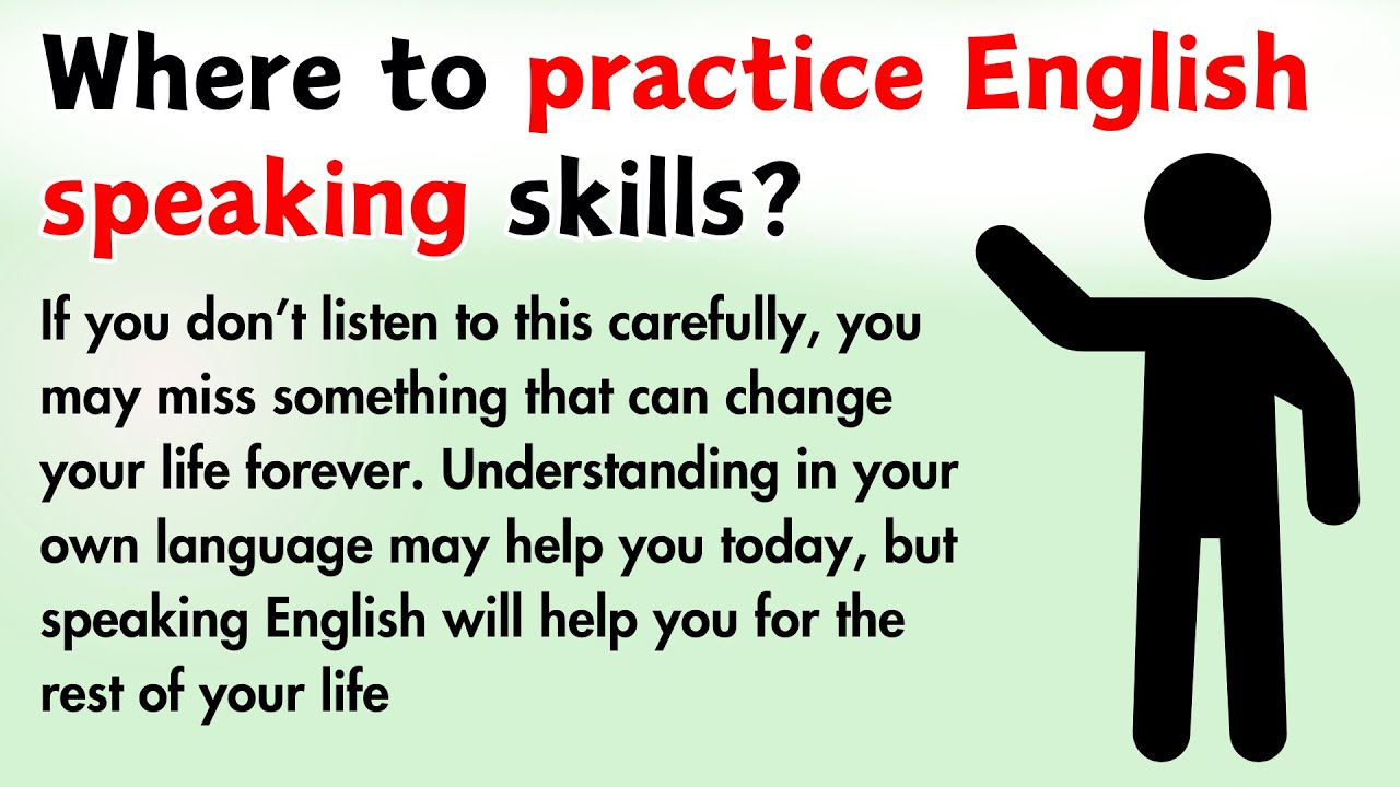 where-to-practice-english-speaking-skills-learn-ennglis-through