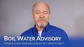 What is a Boil Water Advisory?