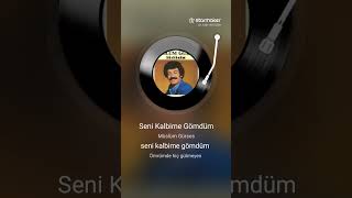 Müslüm Gürses Seni Kalbime Gömdüm Karaoke