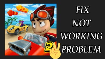 Fix Beach Buggy Racing 2 App Not Working(Not Open) Problem || TECH SOLUTIONS BAR