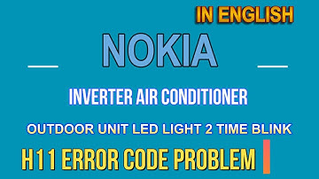 how to solve nokia inverter ac H11 error code problem| nokia inverter ac H11 error problem