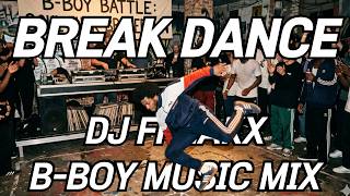 DJ FREAKX Bboy Music Mix 2026 Vol.25👟 Best Breakbeats for Practice [115 BPM]
