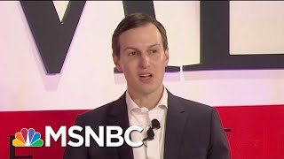 Is Kushner: Russian Election Interference A 'Few FB Posts' His Helsinki Moment? | Deadline | MSNBC